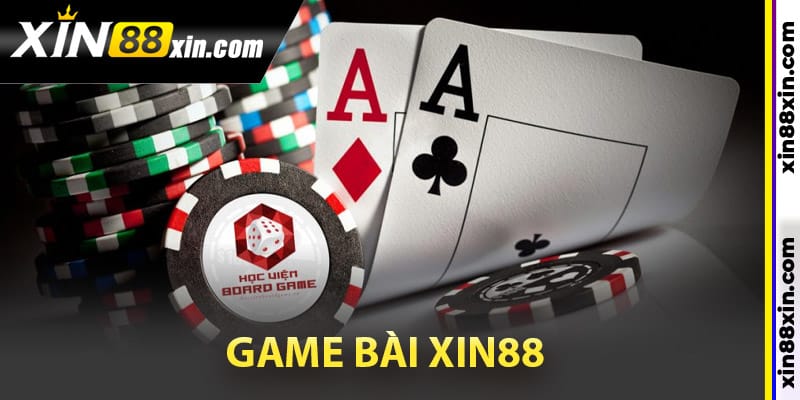 Khám phá game bài Xin88